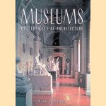 Museums: masterpieces of architecture door Susan A. Sternau