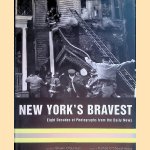 New York's Bravest: Eight Decades Of Photographs From The New York Daily News door Patrice O' Shaughnessy e.a.