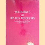 Rolls-Roys and Bentley Motor Cars: from the Dawn of the 20th Century into the New Millennium door Martyn Nutland e.a.