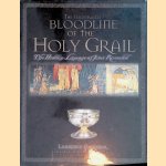 The Illustrated Bloodline of the Holy Grail: The Hidden Lineage of Jesus Revealed
Gardner Laurence
€ 10,00