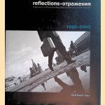 Reflections: a decade in photographs, 1992-2002 door Jennifer Chater