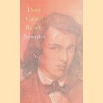 Sonnetten door Dante Gabriel Rossetti