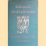 Shakespeare's Art of Orchestration: Stage Technique and Audience Response door Jean E. Howard