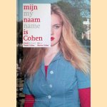 Mijn naam is Cohen = My name is Cohen door Daniel Cohen e.a.