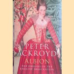 Albion: the Origins of the English Imagination door Peter Ackroyd