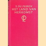 Het land van herkomst door E. du Perron