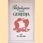 Pertjakapan tentang geredja door B.J. Boland