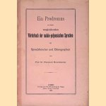 Ein Prodromus zu einem vergleichenden Wörterbuch der malaio-polynesischen Sprachen für Sprachforscher und Ethnographen
Renward Brandstetter
€ 9,00