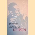 Selected Stories door Lu Hsun