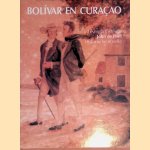 Bolivar op Curaçao: historische novelle van John de Pool = Bolivar en Curaçao: leyenda histórica de John de Pool door Dr. L.W. Statius van Eps e.a.