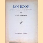 Jan Boon: schilder, teekenaar, etser, houtsnijder
P.T.A. Swillens
€ 20,00