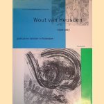 Wout van Heusden: graficus en schilder in Rotterdam 1896-1982 door Flora Stiemer