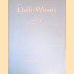 Delft Waves, Part I: SWAN (Simulating WAves Nearshore) door Harmen Brethouwer