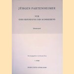 Vor der Erfindung des Schreibens: handzeichnungen mit einem Text von Bruno Glatt door Jürgen Partenheimer e.a.