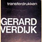 Gerard Verdijk: Transferdrukken *met GESIGNEERDE brief* door Kees Broos