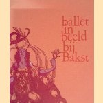 Ballet in beeld bij Bakst
Jan Kuiper
€ 8,00