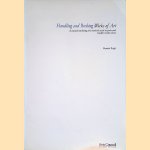 Handling and Packing Works of Art: A manual outlining the methods used to pack and handle works of art door Francis Pugh