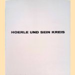 Hoerle und sein Kreis door Horst Richter