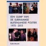 Een glimp van de Surinaamse buitenlandse politiek 1975-2015
Rudie Alihusain
€ 20,00