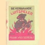 Frank Wild Serie No. 1: De verbrande Luitspeler door Onbekend