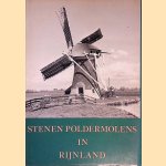 Stenen poldermolens in Rijnland: bijdrage tot de kennis van de windwatermolens in het hoogheemraadschap van Rijnland door A. Bicker Caarten