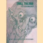 Troll trilogie door K.H. Kuchenbacher