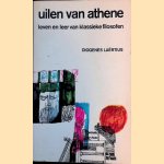 Uilen van Athene: leven en leer van klassieke filosofen door Diogenes Laërtius