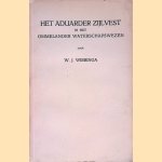 Het Aduarder zijlvest en het Ommelander waterschapswezen door W.J. Wieringa