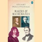 Makers of mathematics door Stuart Hollingdale