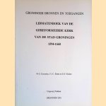 Lidmatenboek van de gereformeerde kerk van de stad Groningen 1594-1660
W.G. Doornbos e.a.
€ 10,00