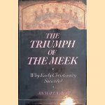 The Triumph of the Meek: Why Early Christianity Succeeded
Michael J. Walsh
€ 8,00