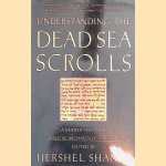 Understanding the Dead Sea Scrolls: A Reader From the Biblical Archaeology Review
Hershel Shanks
€ 8,00