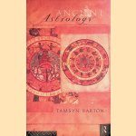 Ancient Astrology
Tamsyn Barton
€ 30,00