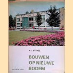 Bouwen op nieuwe bodem ten behoeve van de gemeenschap in het voormalige Zuiderzeebekken door H.J. Stuvel