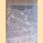 Catalogus van de kaartenverzameling van de Gemeentelijke Archiefdienst Rotterdam: Stadsplattegronden van Rotterdam tot 1940
A. Gordijn e.a.
€ 10,00