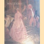 Watteau 1684-1721 door Margaret Morgan - and others Grasselli