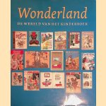 Wonderland: de Wereld van het Kinderboek door M. van - en anderen Delft