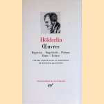 Oeuvres: Hypérion; Empédocle; Poèmes; Essais; Lettres
F. Hölderlin
€ 35,00