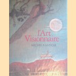 l'Art Visionnaire door Michel Random