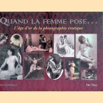 Quand la femme pose. . . L'âge d'or de la photographie érotique
Jo Richardson e.a.
€ 15,00