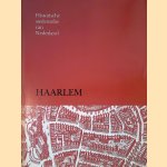 Historische stedenatlas van Nederland. Aflevering 1: Haarlem
G. van Herwijnen e.a.
€ 10,00