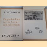 Rotterdam en de zee: de geschiedenis van de haven van Rotterdam door C. Borstlap