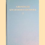 Groninger Kwartierstatenboek 2 door R.H. - en anderen Alma