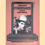 John Ford's stagecoach: starring John Wayne door Richard J. Anobile