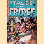 Tales From the Fridge #1 door Russ Jones e.a.