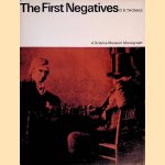 The First Negatives: An Account of the Discovery and Early Use of the Negative-Positive Photographic Process
D.B. Thomas
€ 8,00