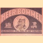 Heer Bommel presenteert: Tom Poes en het wegwerk 1090-1169 door Marten Toonder