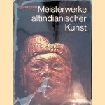 Meisterwerke altindianischer Kunst: Die Sammlung Ludwig im Rautenstrauch-Joest Museum Kön door Ingeborg Bolz