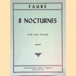 8 nocturnes for the piano door Gabriel Fauré