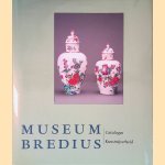 Museum Bredius: catalogus kunstnijverheid: Porselein, Zilver, Kristal, Meubelen, Beeldhouwwerken door Josefine Leistra e.a.